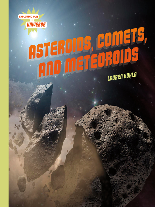Upplýsingar um Asteroids, Comets, and Meteoroids eftir Lauren Kukla - Biðlisti